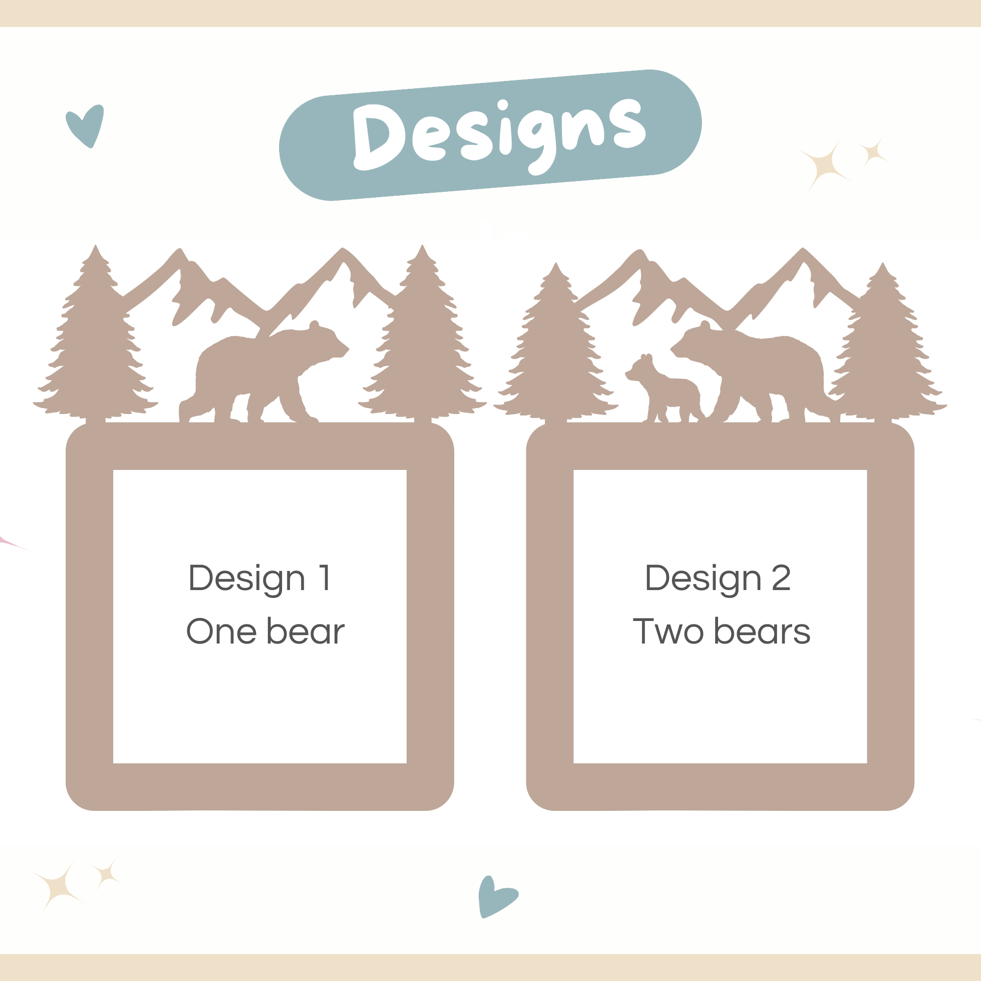two square frames, each containing a bear silhouette. The text "Design 1" and "Design 2" are displayed above the frames, indicating the design of each.