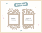 two square frames, each with a different floral design. The frame on the left has a design of daisies, while the frame on the right has a design of wildflowers.